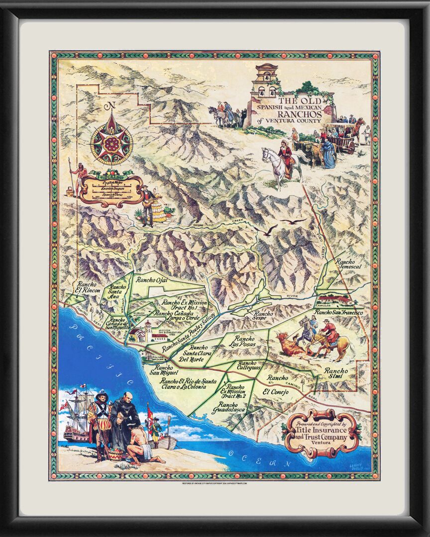 The Old Spanish and Mexican Ranchos of Ventura County
