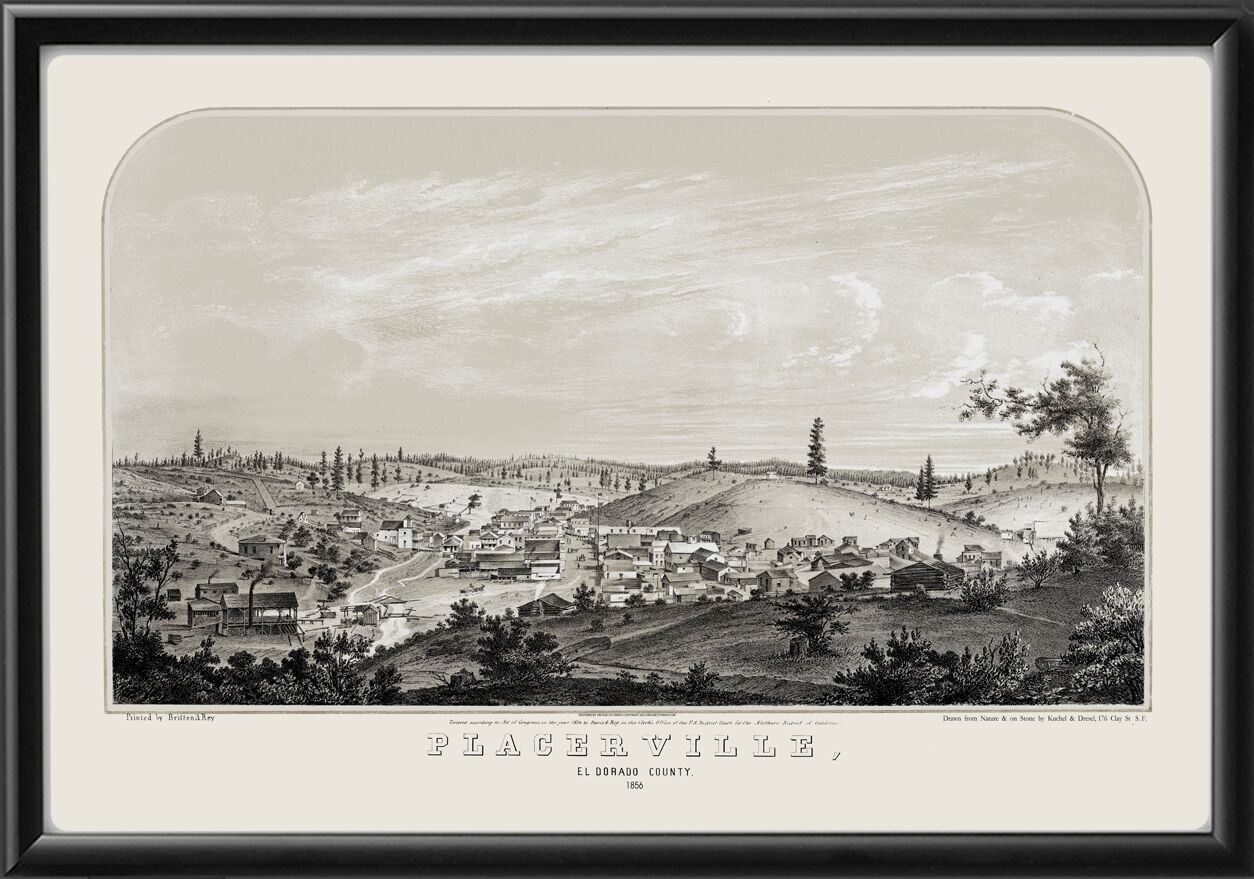 Placerville CA 1856 Kuchel & DreselTM