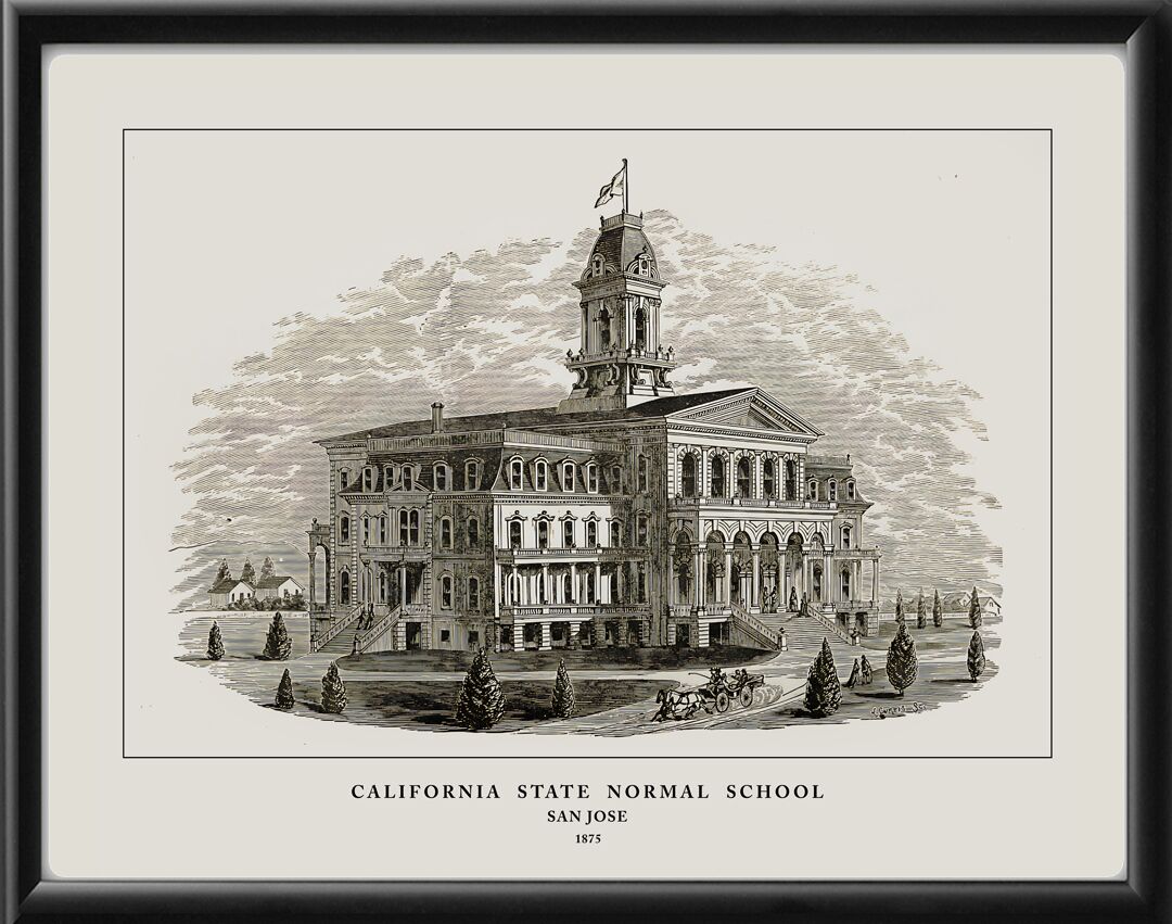 San Jose State University - California State Normal School 1875