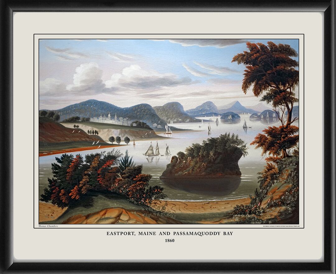 Eastport ME 1860 and Passamaquoddy Bay by Thomas Chambers