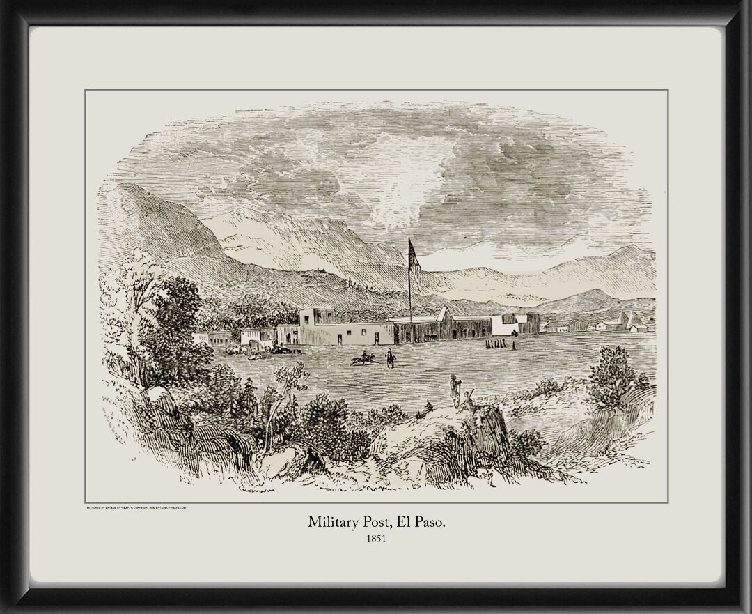 Military Post El Paso Old Fort Bliss 1851