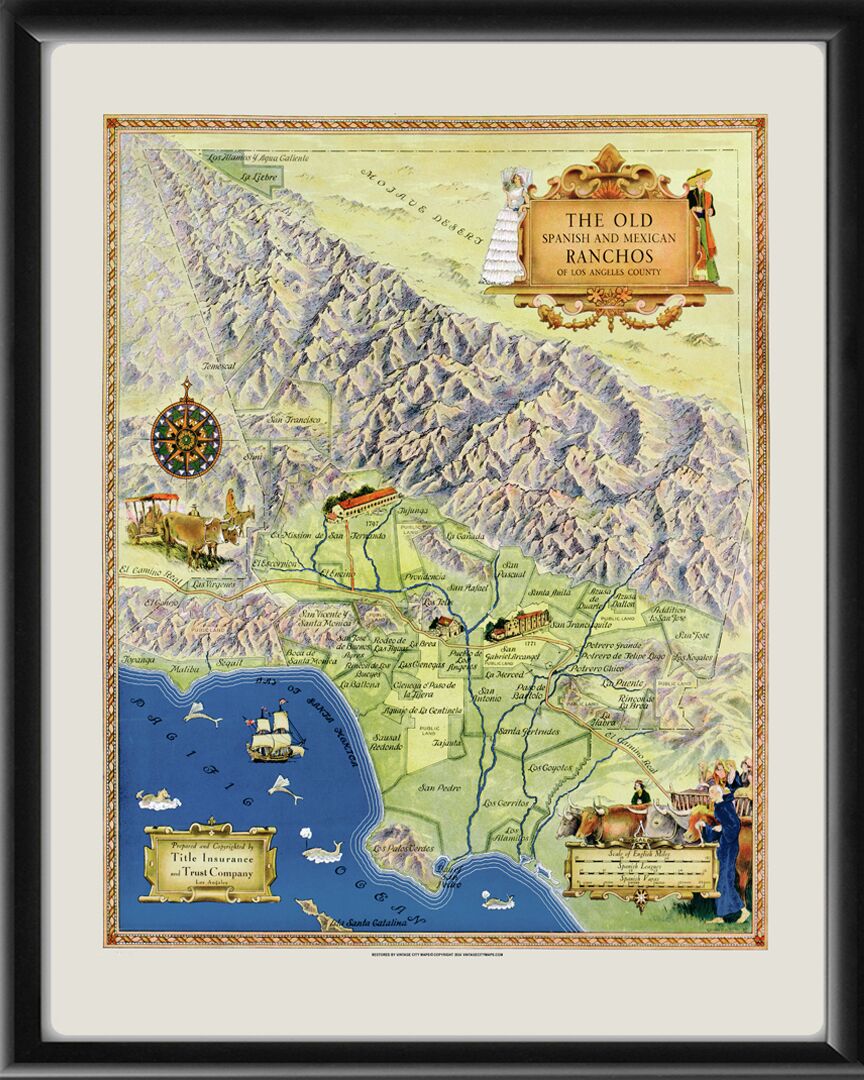 The old Spanish and Mexican ranchos of Los Angeles County 1937 Gerald Eddy Tm