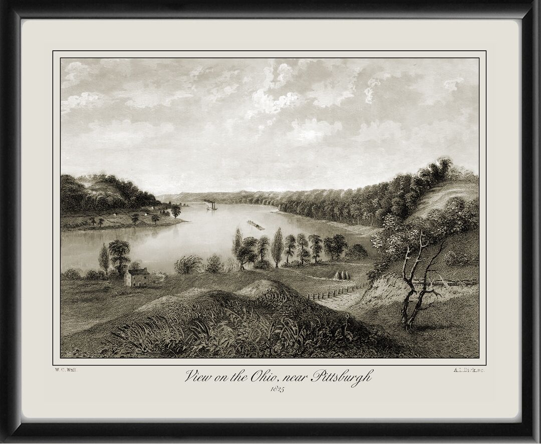 Pittsburgh PA 1825 William Guy Wall view on the Ohio River Archibald L. Dick, engraver