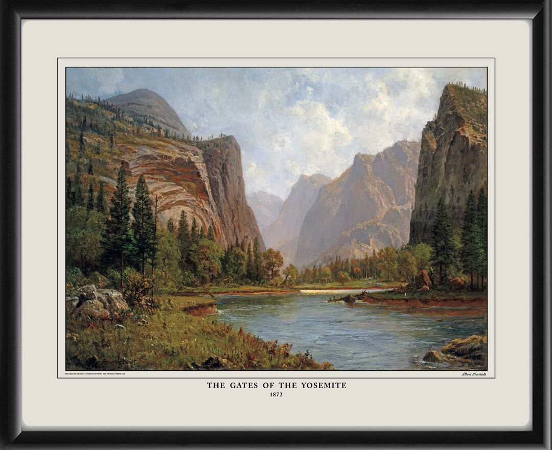 Yosemite Valley CA 1872 - The Gates of the Yosemite Albert Bierstadt